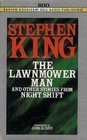 The Lawnmower Man and Other Stories From Night Shift