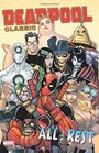 Deadpool Classic Vol 15 All the Rest