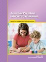 Assessing Preschool Literacy Development Informal and Formal Measures to Guide Instruction