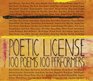 Poetic License 100 Poems  100 Performers