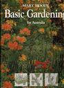Basic Gardening for Australia
