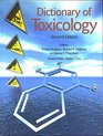 The Dictionary of Toxicology