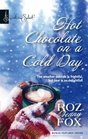 Hot Chocolate On A Cold Day (Harlequin Signature Select)