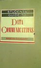 Students' Guide to Data Communications