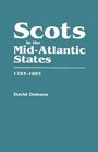 Scots in the MidAtlantic States 17831883