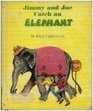 Jimmy and Joe Catch an Elephant