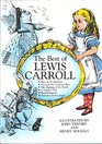 The Best of Lewis Carroll Alice in Wonderland/Through the Looking Glass/the Hunting of the Snark/a Tangled Tale/Phantasmagoria/Nonsense from Letter