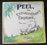 Peel the Extraordinary Elephant