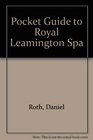 A Pocket Guide to Royal Leamington Spa