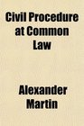 Civil Procedure at Common Law