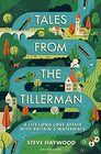 Tales from the Tillerman A Lifelong Love Affair with Britain's Waterways