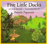 Five Little Ducks An Old Rhyme