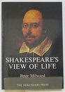 Shakespeares view of life