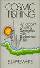 Cosmic Fishing An Account of Writing Synergetics with Buckminster Fuller