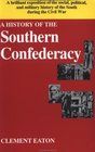 A History of the Southern Confederacy