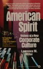 American Spirit: Visions of a New Corporate Culture