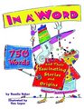 In a Word 750 Words and Their Fascinating Stories and Origins