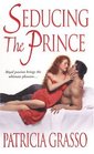 Seducing the Prince