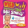 Wild  Wacky Totally True Bible Stories - All About Fear CD (Wild  Wacky Bible Stories)