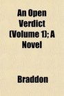 An Open Verdict  A Novel