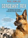 Sergeant Rex The Unbreakable Bond Between a Marine and His Military Working Dog