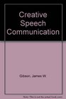 Creative Speech Communication