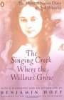 The Singing Creek Where the Willows Grow The Mystical Nature Diary of Opal Whiteley