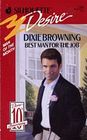 Best Man for the Job (Man of the Month) (Silhouette Desire, No 720)