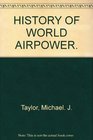 History of World Airpower