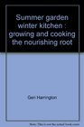 Summer garden winter kitchen Growing and cooking the nourishing root