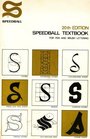 Speedball 20th Edition Speedball Textbook for Pen and Brush Lettering Gothic Condensed Gothic Calligraphic Script Thick and Thin Script Roman Cartoon Gothic Uncial Gothic Old English Text Poster Script
