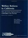 Welfare Reform in California State and Country Implementation of CalWORKs in the First YearExecutive Summary