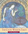 The Celtic Wisdom Tarot with Cards