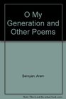 O My Generation and Other Poems