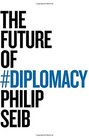 The Future of Diplomacy