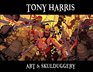 Tony Harris Art and Skulduggery SN Limited Edition HC