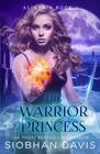 The Warrior Princess A Reverse Harem Paranormal Romance