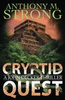 Cryptid Quest: A Supernatural Thriller (The John Decker Supernatural Thriller Series)