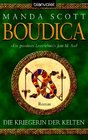 Boudica Die Kriegerin der Kelten