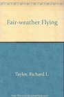 Fairweather Flying