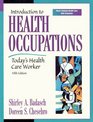 Introduction to Health Occupations 5e  Makely Health Care Worker's Primer on Professionalism Pac