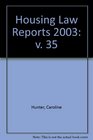 Housing Law Reports 2003 v 35