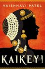 Kaikeyi: A Novel