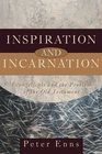Inspiration And Incarnation Evangelicals And The Problem Of The Old Testament