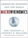 MacroWikinomics Rebooting Business and the World