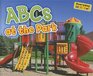 ABCs at the Park (Everyday Alphabet)