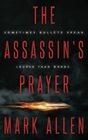 The Assassin's Prayer An Action Adventure Thriller