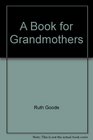 A Book for Grandmothers