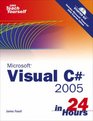 Sams Teach Yourself Visual C 2005 in 24 Hours Complete Starter Kit