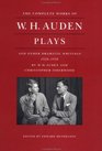 The Complete Works of WH Auden